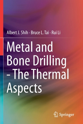 【预订】Metal and Bone Drilling - The Thermal Aspects