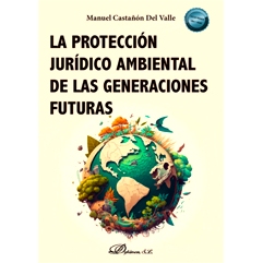 预订 La protección jurídico ambiental de las generaciones futuras: 9788411707848