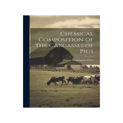 [预订]Chemical Composition of the Carcasses of Pigs 9781020812170