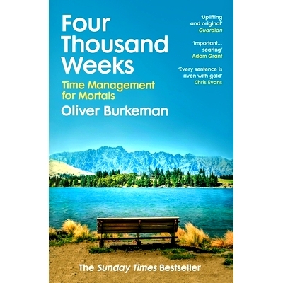 预订 Four Thousand Weeks: Time Management for Mortals 四千周：凡人的时间管理: 9781784704001