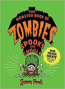 【预售】The Monster Book of Zombies, Spooks and Ghouls
