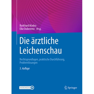 预订 Die ärztliche Leichenschau Rechtsgrundlagen, praktische Durchführung, Problemlösungen 9783662711064
