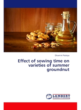 预订 Effect of sowing time on varieties of summer groundnut: 9786207806928