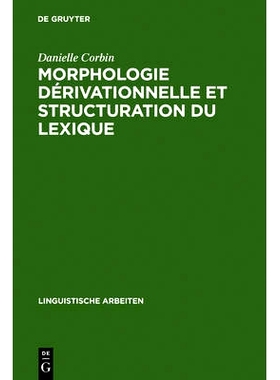 预订 Morphologie dérivationnelle et structuration du lexique: Vol. 2: 9783484301948