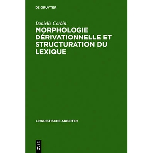 预订 Morphologie dérivationnelle et structuration du lexique: Vol. 2: 9783484301948