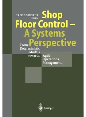 预订 Shop Floor Control - A Systems Perspective: From Deterministic Models towards Agile Operations Management: 97836426