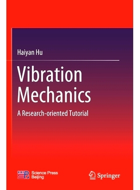 预订 Vibration Mechanics: A Research-Oriented Tutorial: 9789811654596
