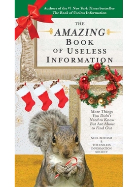 预订 The Amazing Book of Useless Information: More Things You Didn’t Need to Know But Are about to Find Out: 9780399537
