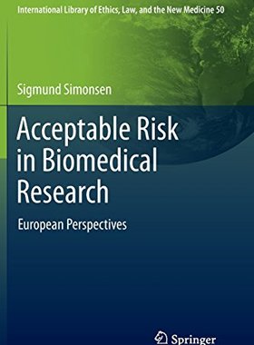 【预订】Acceptable Risk in Biomedical Research