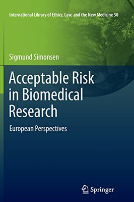 【预订】Acceptable Risk in Biomedical Research