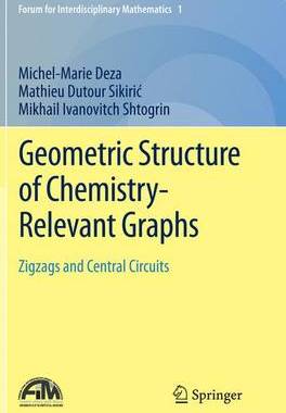 【预订】Geometric Structure of Chemistry-Relevant Graphs
