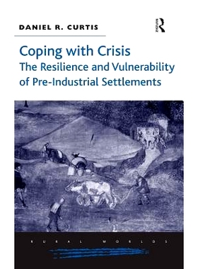 预订 Coping with Crisis: The Resilience and Vulnerability of Pre-Industrial Settlements 应对危机:工业化前定居点的韧性和