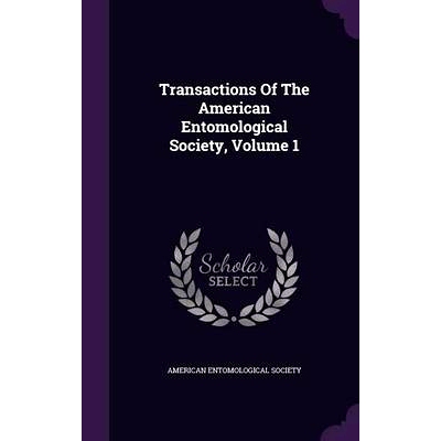 预订 Transactions Of The American Entomological Society, Volume 1: 9781355703471