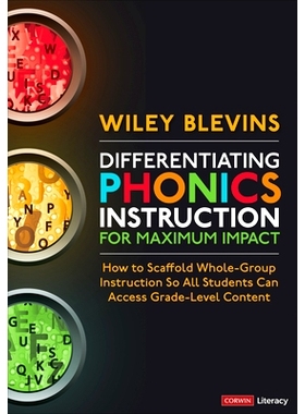 预订 Differentiating Phonics Instruction for Maximum Impact: How to Scaffold Whole-Group Instruction So All Students Can