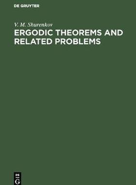 [预订]Ergodic Theorems and Related Problems 9783110460735