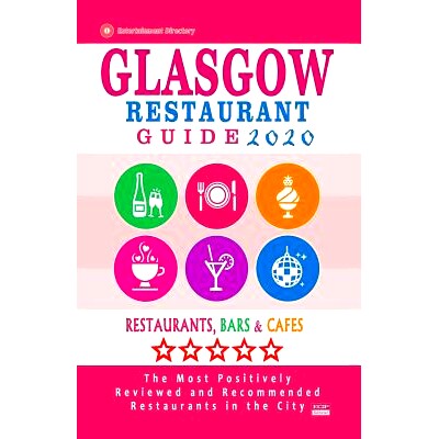 预订 Glasgow Restaurant Guide 2020: Best Rated Restaurants in Glasgow, United Kingdom - Top Restaurants, Special Places