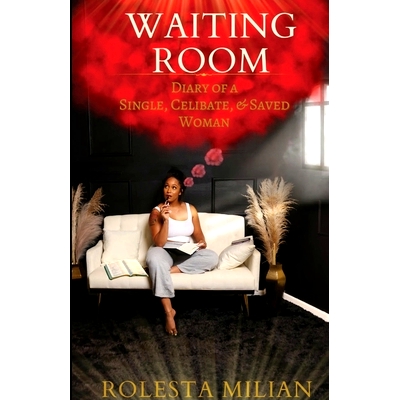 预订 Waiting Room: The Diary of a Single, Celibate, & Saved Woman: 9781312575356
