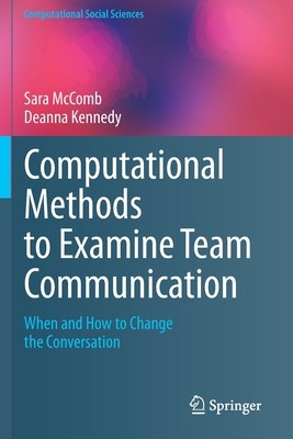 【预订】Computational Methods to Examine Team Communication