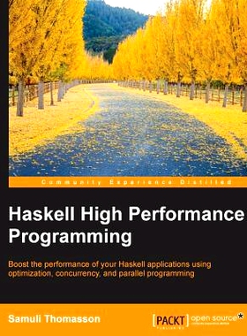 预订 Haskell High Performance Programming Haskell的高性能编程: 9781786464217