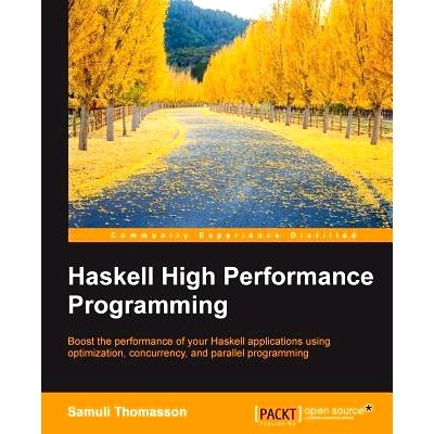 预订 Haskell High Performance Programming Haskell的高性能编程: 9781786464217