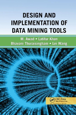 【预订】Design and Implementation of Data Mining Tools