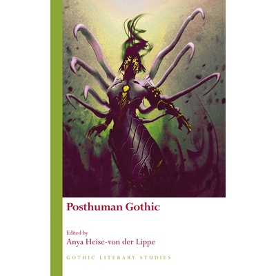 预订 Posthuman Gothic 后人类哥特式风格（丛书）: 9781786831064