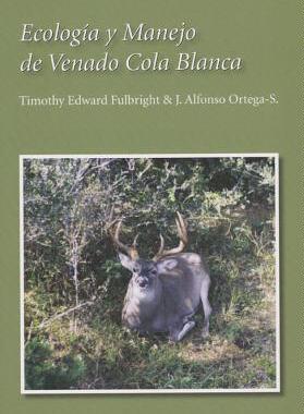 [预订]Ecologia Y Manejo De Venado Cola Blanca 9781585446018