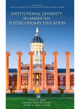 预订 Institutional Diversity in American Postsecondary Education: 9798887306148