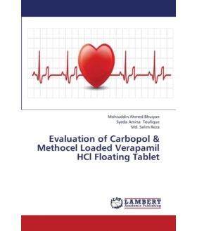 Evaluation of Carbopol & Methocel Loaded Verapamil HCl Floating Tablet Carbopol & Methocel 负载维拉帕米盐酸盐漂浮片的评