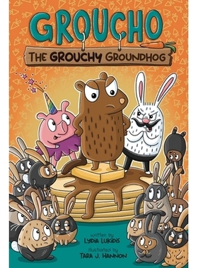 预订 Groucho the Grouchy Groundhog: Volume 1: 9781524898397