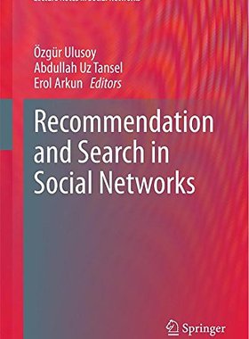 【预订】Recommendation and Search in Social Networks