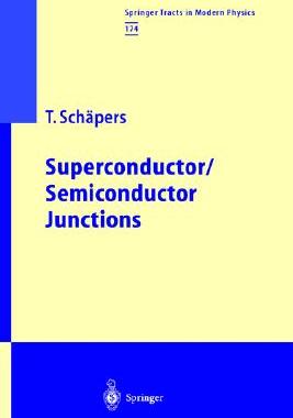 【预订】Superconductor/Semiconductor Junctions