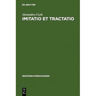 预订 Imitatio et tractatio: Die literarisch-theoretischen Grundlagen der Nachahmung in Antike und Mittelalter: 978348468