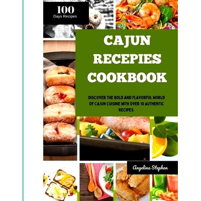 预订 Cajun recepies cookbook: Discover the Bold and Flavorful World of Cajun Cuisine with Over 10 Authentic Recipes.: 97