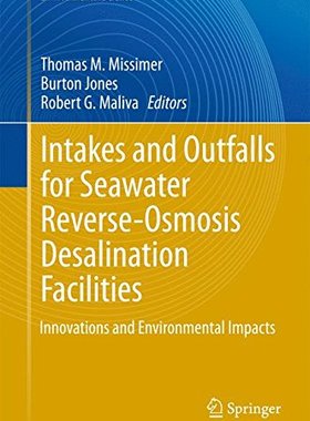 【预订】Intakes and Outfalls for Seawater Reverse-Osmosis Desalination Facilities