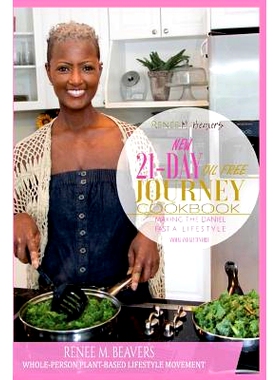 预订 RMB WPPB 21-Day Journey Cookbook: Making the Daniel Fast a Lifestyle with Oil Free Cooking: 9781978388086