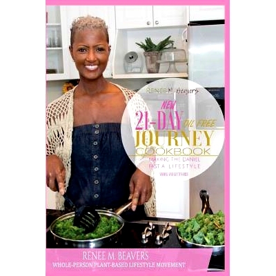 预订 RMB WPPB 21-Day Journey Cookbook: Making the Daniel Fast a Lifestyle with Oil Free Cooking: 9781978388086