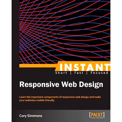预订 Instant Responsive Web Design 即时响应式网页设计: 9781849699259