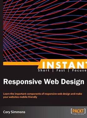 预订 Instant Responsive Web Design 即时响应式网页设计: 9781849699259
