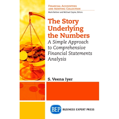 预订 The Story Underlying the Numbers: A Simple Approach to Comprehensive Financial Statements Analysis 数字背后的故事：