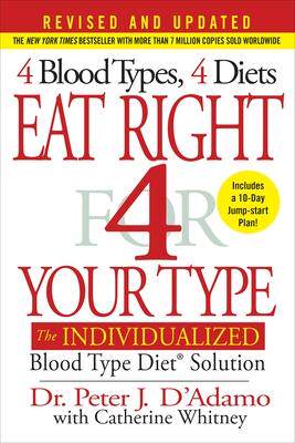 [预订]Eat Right 4 Your Type: The Individualized Blood Type Diet Solution 9780399584169