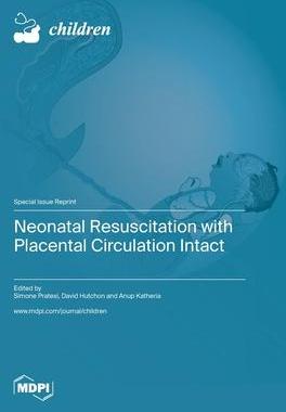 [预订]Neonatal Resuscitation with Placental Circulation Intact 9783036579351