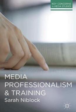 [预订]Media Professionalism and Training 9780230292826
