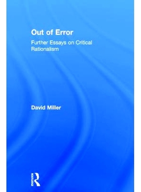 预订 Out of Error: Further Essays on Critical Rationalism 脱离错误：批判理性主义文选: 9780754650683