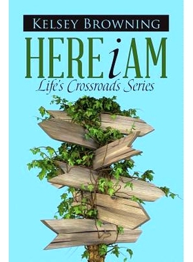 预订 Here I Am: Life’s Crossroads Series: 9781512742572
