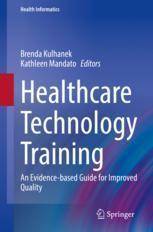 [预订]Healthcare Technology Training: An Evidence-Based Guide for Improved Quality 9783031103247