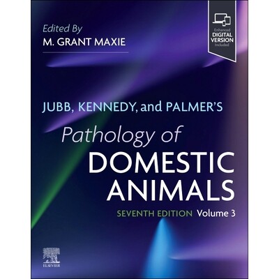 预订 Jubb, Kennedy & Palmer’s Pathology of Domestic Animals Volume 3 Jubb、Kennedy 和 Palmer 的《家畜病理学》:第 3 卷