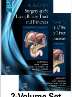 [预订]Blumgart’s Surgery of the Liver, Biliary Tract and Pancreas, 2-Volume Set 9780323697842