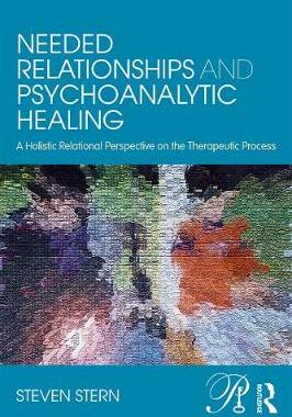 【预订】Needed Relationships and Psychoanalytic Healing