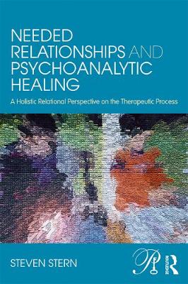 【预订】Needed Relationships and Psychoanalytic Healing
